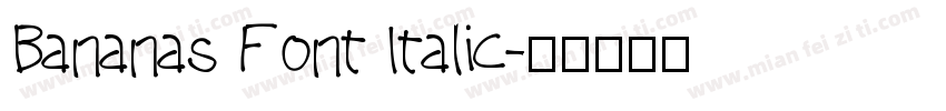 Bananas Font Italic字体转换